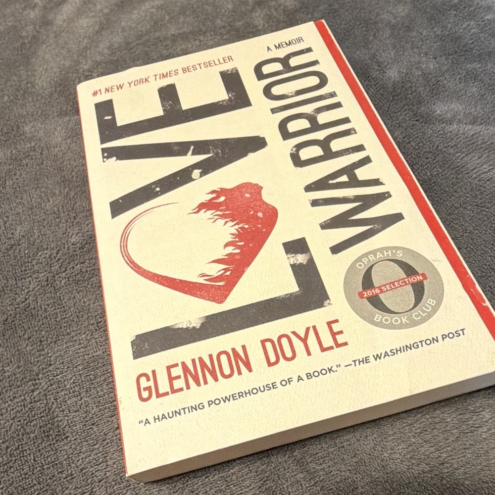 Glennon Doyle Love Warrior: A Memoir Paperback 2016 Flatiron Oprah's Book Club